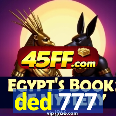 ded 777